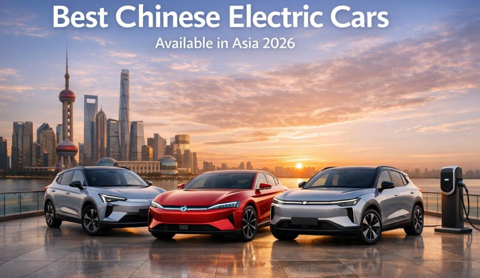 Best Chinese Electric Cars Available in Asia 2026